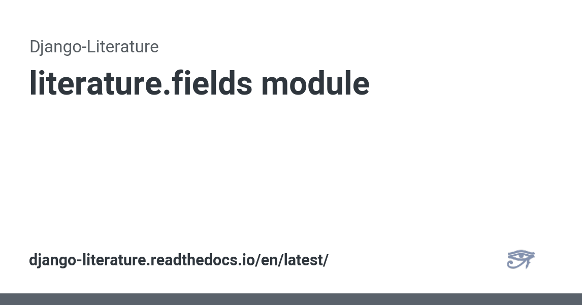 Literature fields module django literature 0 1 2 documentation
